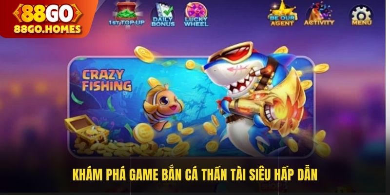 Khám phá game bắn cá Thần Tài siêu hấp dẫn