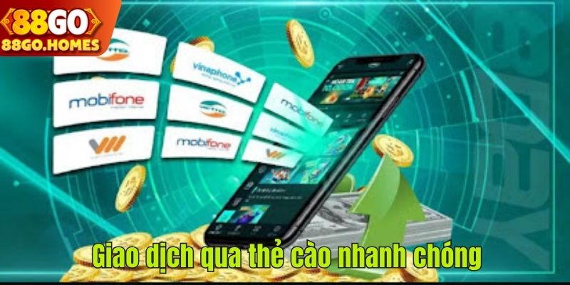 Giao dịch qua thẻ cào nhanh chóng