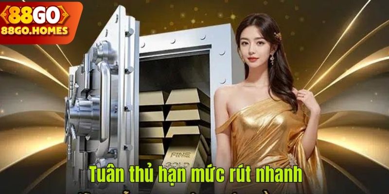 Tuân thủ hạn mức rút nhanh