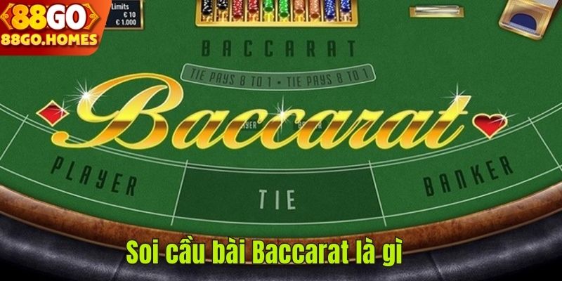 Soi Cầu Baccarat